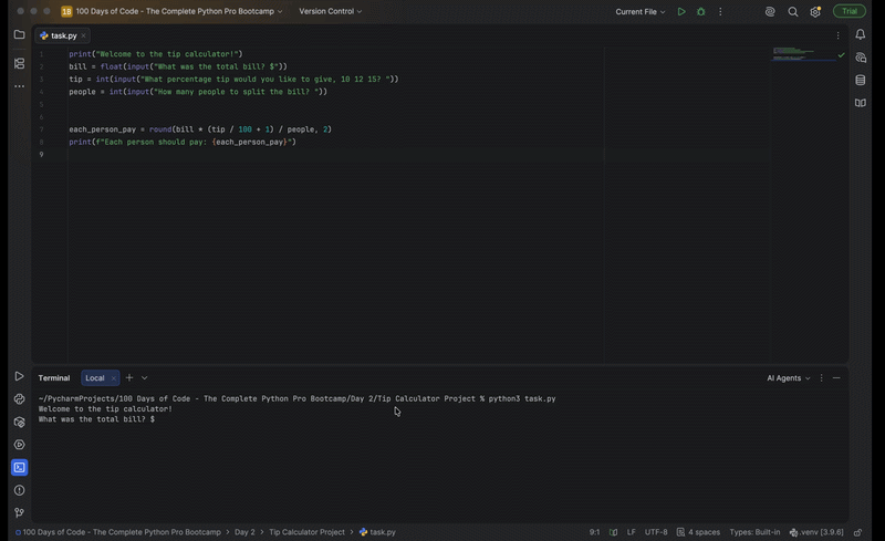 Terminal demo of the Tip Calculator asking for the bill total, tip percentage, and number of people, then printing how much each person should pay